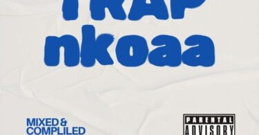 DJ Loft – Ghana Trap Nkoaa (Mixtape)